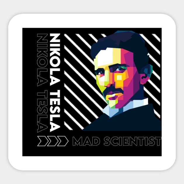 Nikola Tesla Sticker by WPAP46